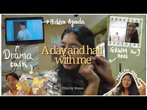 A day and a half with me - health chat , cooking montage, and drama talk .