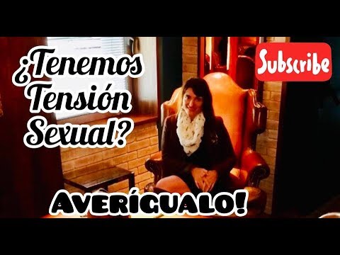 Vídeo: Tensión Sexual: 22 Signos A Tener En Cuenta Y Qué Hacer A Continuación