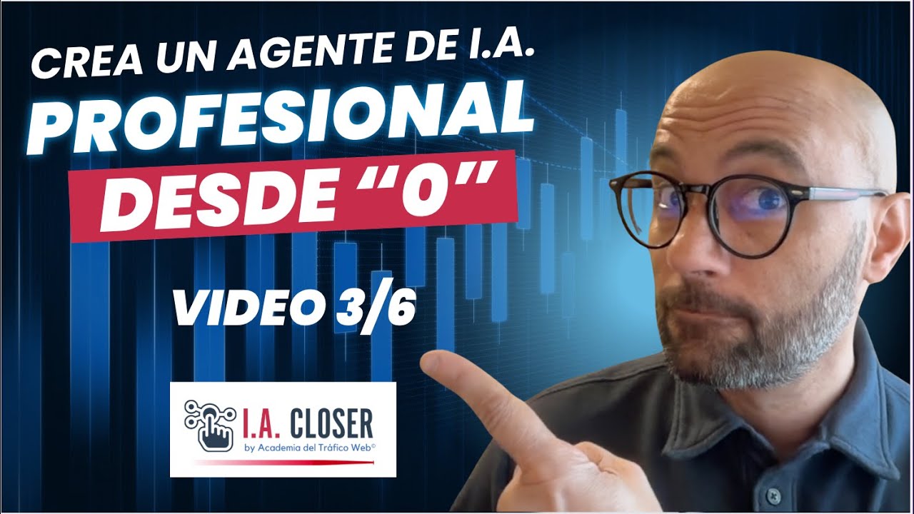 🤖Video 3/6 - Crea un Agente de IA desde cero - Crea tu Priomer Agente ...