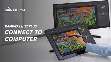 How to Connect Kamvas 22/ 22 Plus to Computer？