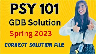 PSY101 GDB Solution 2023 Spring 2023 |Correct Solution File|