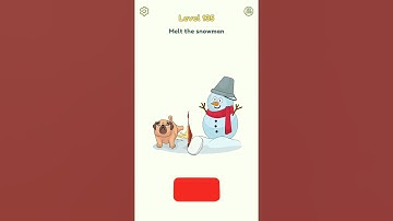 DOP 2 Delete One Part Level 135 Melt the snowman