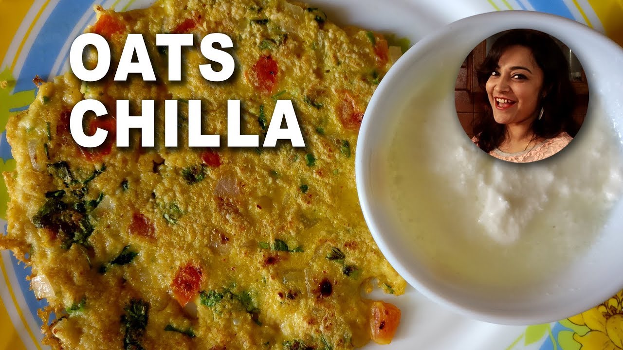 Oats Chilla - Weight Loss Breakfast - Diet recipe by Deepti Tyagi | Deepti Tyagi Recipes