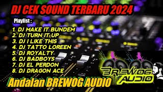 DJ CEK SOUND FULL ALBUM TERBARU 2024 🎧 DJ CEK SOUND ANDALAN BREWOG FULL BASS NJEDUK