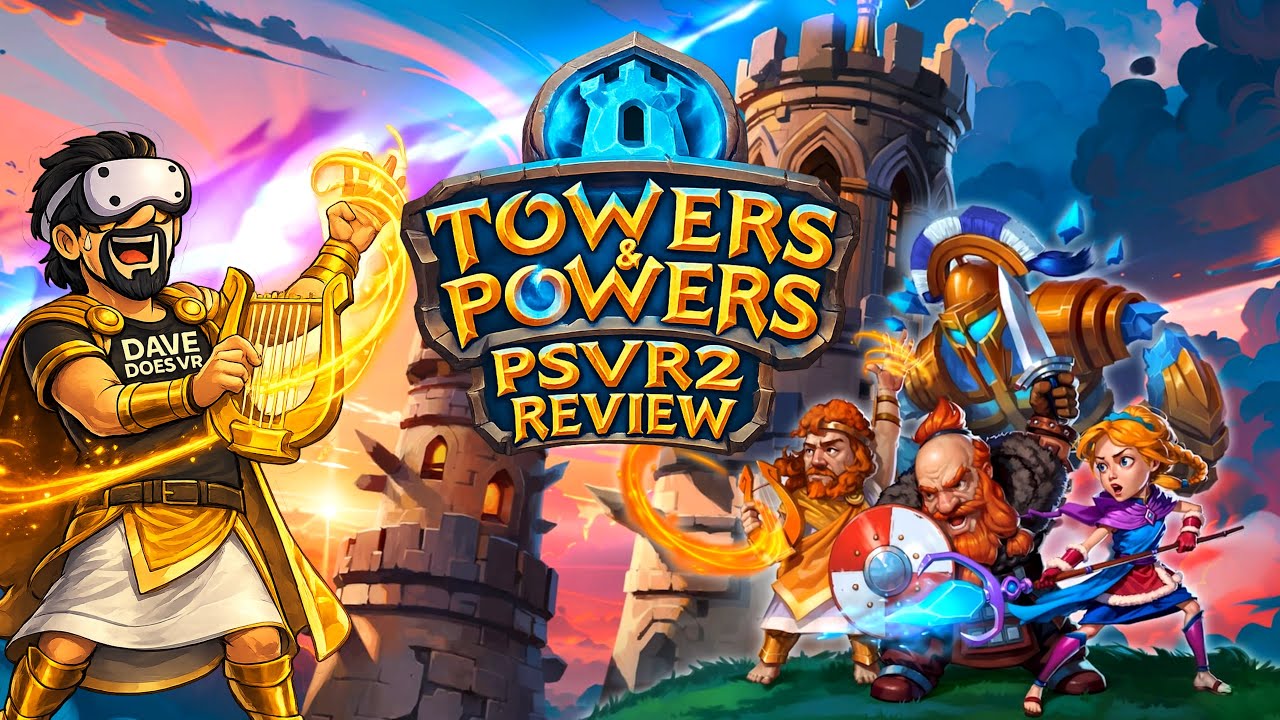 Обзор игры Towers & Powers для PSVR2 – скрытая жемчужина фэнтези, которую вы, вероятно, пропустили.