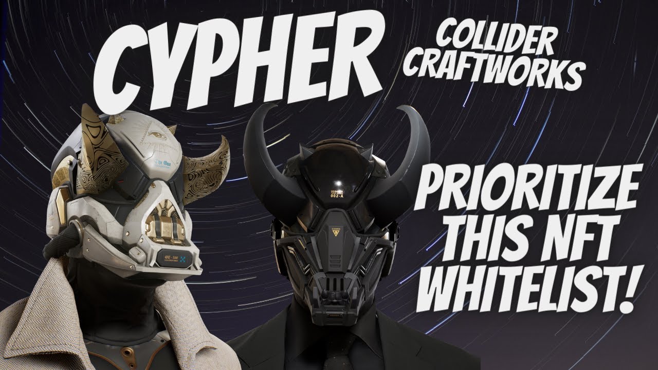CYPHER By Collider Craftworks - AAA Game Studio Enters the NFT Space! HUGE PROFIT POTENTIAL!!