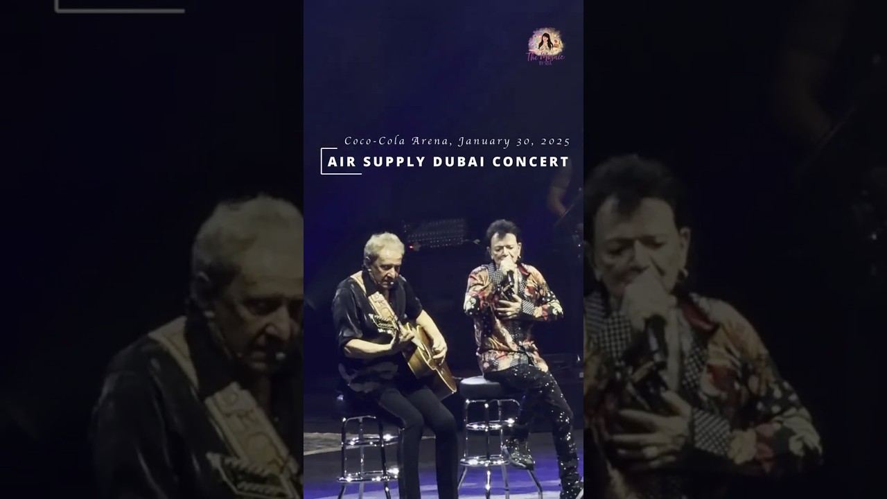 Air Supply, 50 years of love songs. One unforgettable Dubai night. ✨