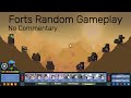 Forts Vanilla Gameplay (No Commentary)