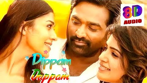 Dippam Dappam 8D Song | Kaathuvaakula Rendu Kaadhal | Vijay Sethupathi | Anirudh | Use 🎧
