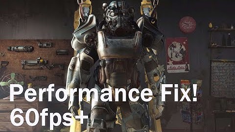 Fallout 4 - Performance Guide / Stuttering Fix