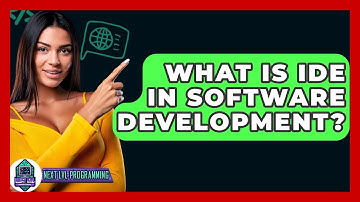 What Is IDE In Software Development? - Next LVL Programming