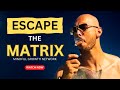 Escape the matrix  andrew tate motivation