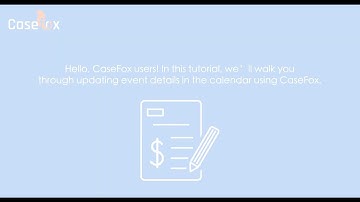How to Update Event Details in the Calendar with CaseFox | Law Firm Calendaring Software