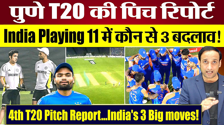 Ind vs Eng 4th T20 Pitch Report, India-England Playing 11, Match Preview by Praveen Gautam