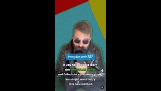 The Irregular Verbs Rap Rap Des Verbes Irréguliers