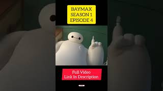 Baymax Animated Series Episode 4 | #shorts #shortsvideo #shortsyoutubevideo