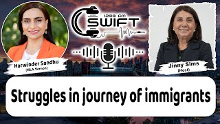 Struggles in journey of immigrants | SWIFT 1200 AM