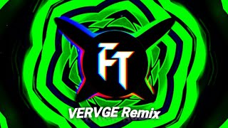 DTF - Me Gusta ( VERVGE Remix )