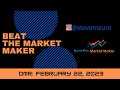 Beat the market maker new dmr session february 22 2023 steve mauro