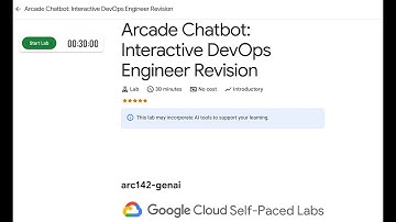 Arcade Chatbot: Interactive Cloud Developer Revision | arc141-genai | #qwiklabs | #arcade