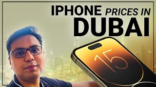 IPHONE Prices In DUBAI | Delhi To London Road Trip | Ep 13