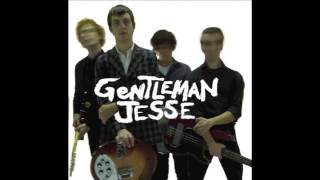 Video thumbnail of "Gentleman Jesse - I Don't Wanna Know"