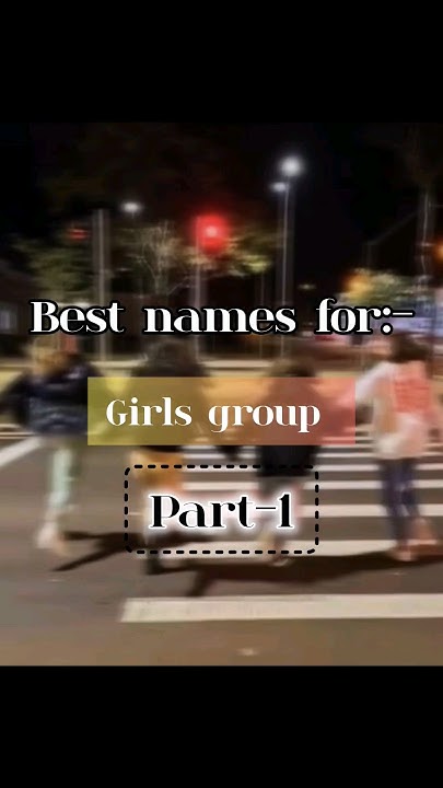 Best Names For Girls Group youtubeshorts aesthetic blackberry best-names-for-girls-group-youtubeshorts-aesthetic-blackberry