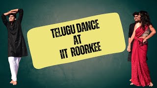 STEP INTO WORLD OF TELUGU DANCE AT IIT ROORKEE || MAHI ||THANU || SHIVA || VAISHU   #college #dance