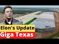 Elon Musk Provides Several Tesla Giga Texas Updates After Visit