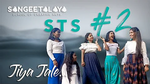 Jiya Jale (Cover) - Sangeetalaya Talent Showcase