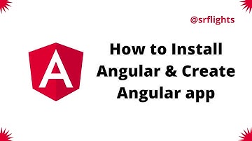 how to Install & Create an Angular app
