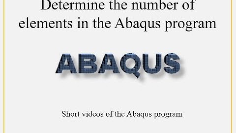 Determine the number of elements in the Abaqus program