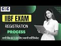 CSC IIBF EXAM REGISTRATION PROCESS 2023 | IIBF Exam Registration Made Simple | Step-by-Step Guide