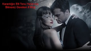 Karanlığın Elli Tonu Hakkında Bilmeniz Gereken 8 Bilgi