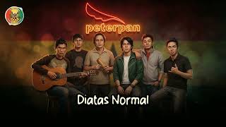 Peterpan  Diatas Normal  Reggae Cover  Ska Reggae  Reggae Indonesia Terbaru