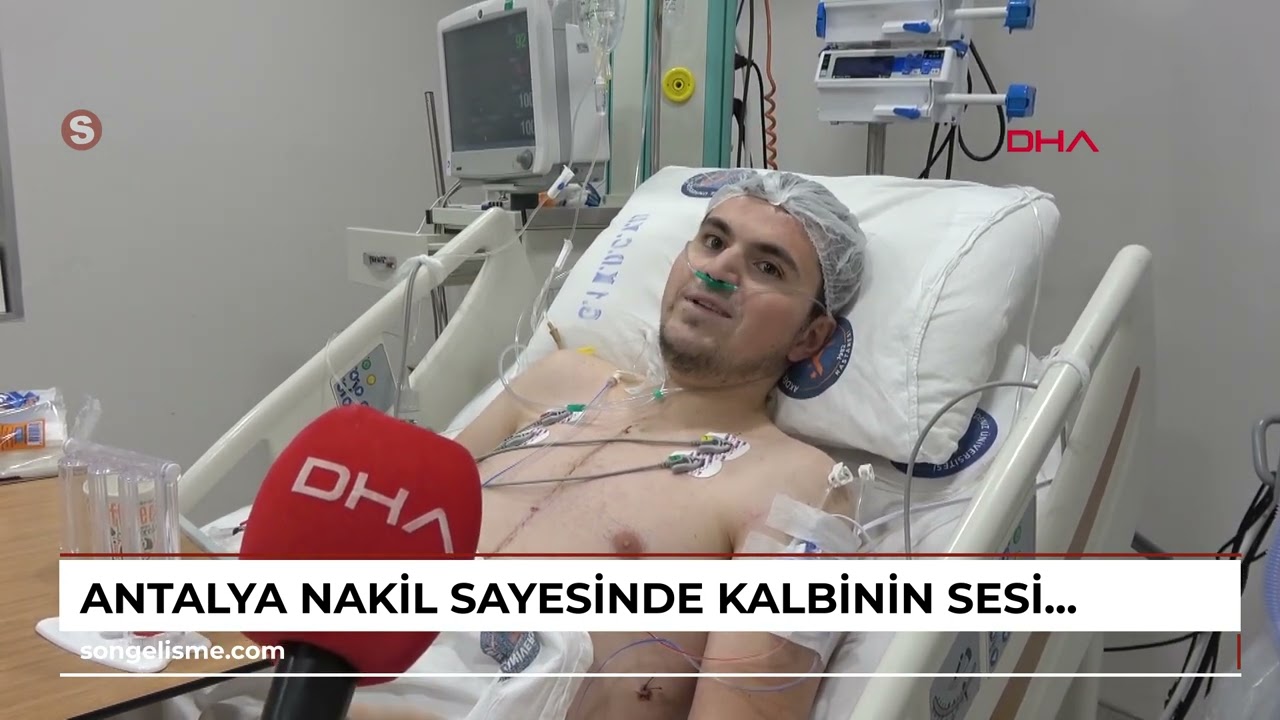 ANTALYA Nakil sayesinde kalbinin sesini 3 yıl sonra yeniden duydu (VİDEO EKLENDİ)