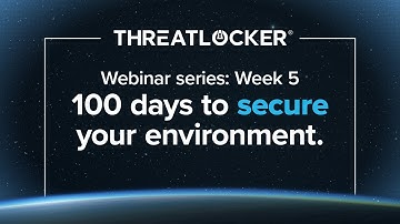 Web filtering & application control: 100 days to secure your environment - Episode 5