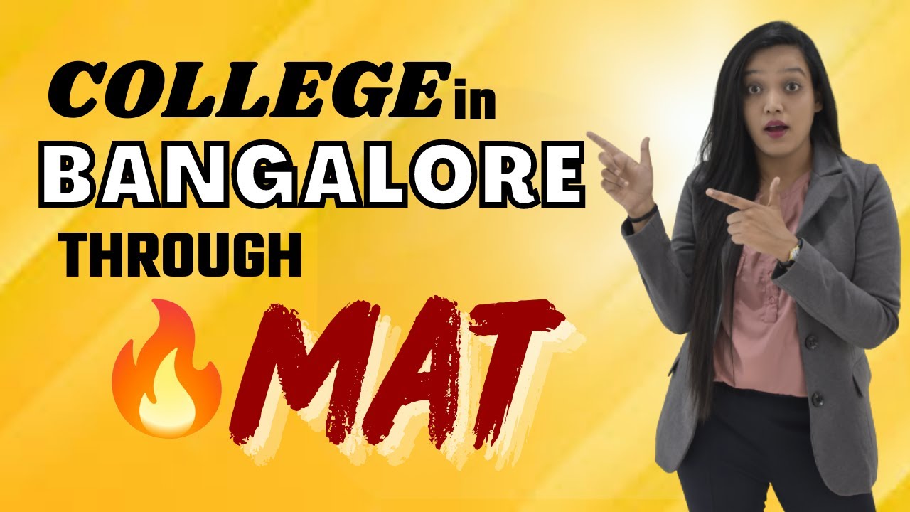 Top BSchool in Bangalore Accepting MAT Score Best MBA Colleges🔥