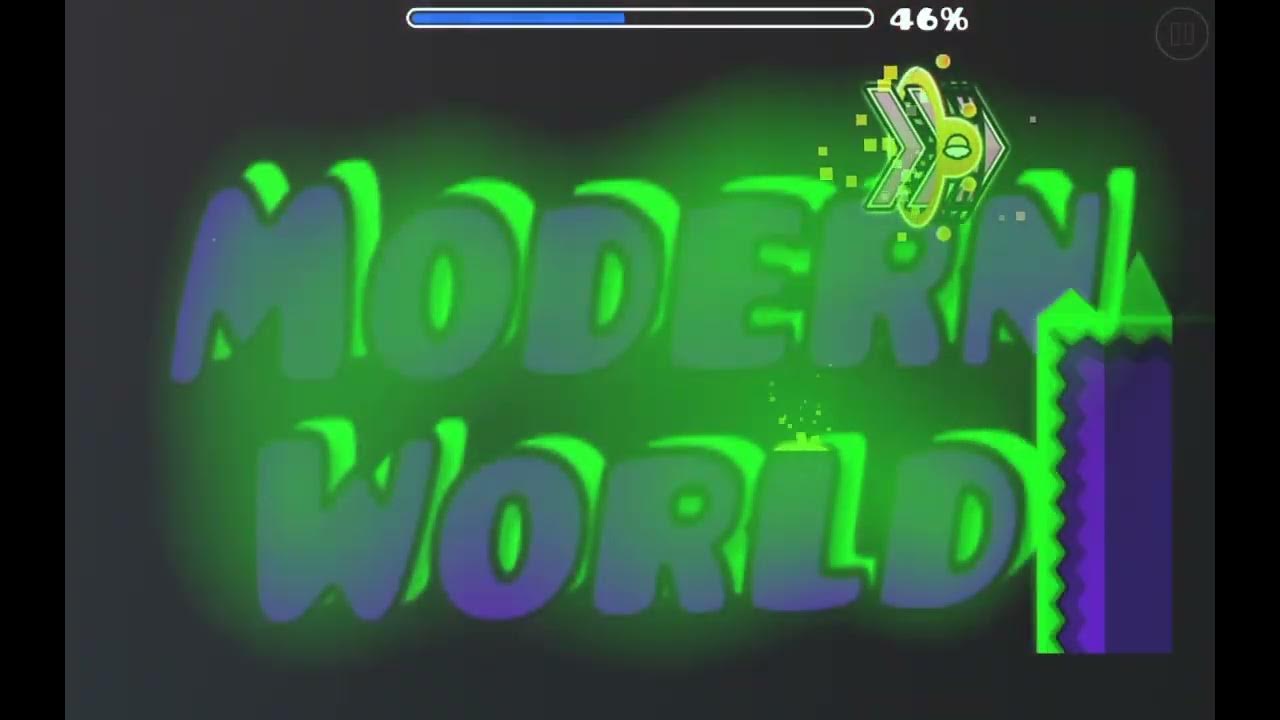 Modern world preview 4 geometry dash 2 2 youtube