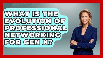 What Is The Evolution Of Professional Networking For Gen X? - The Gen X Rewind