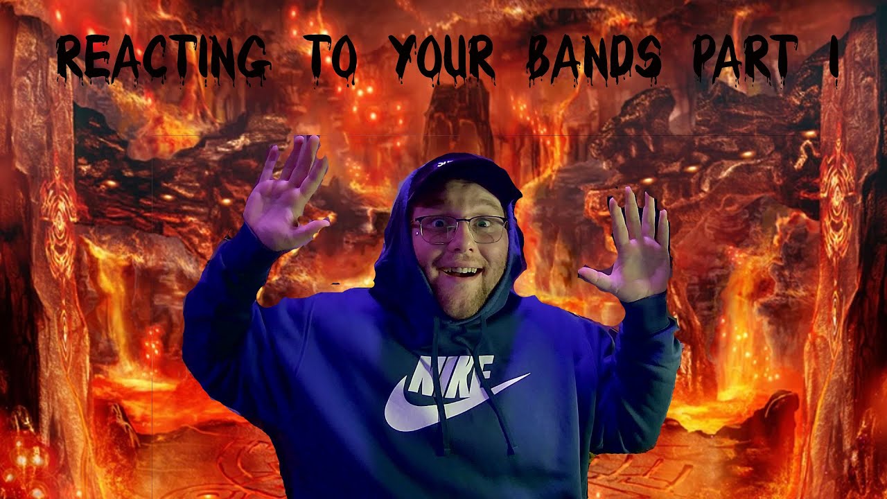 THIS IS FILTHY Reacting To Your Bands Part 1 YouTube this-is-filthy-reacting-to-your-bands-part-1-youtube