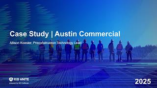 RIB Unite 2025 | Case Study: Austin Commercial Allison Koester