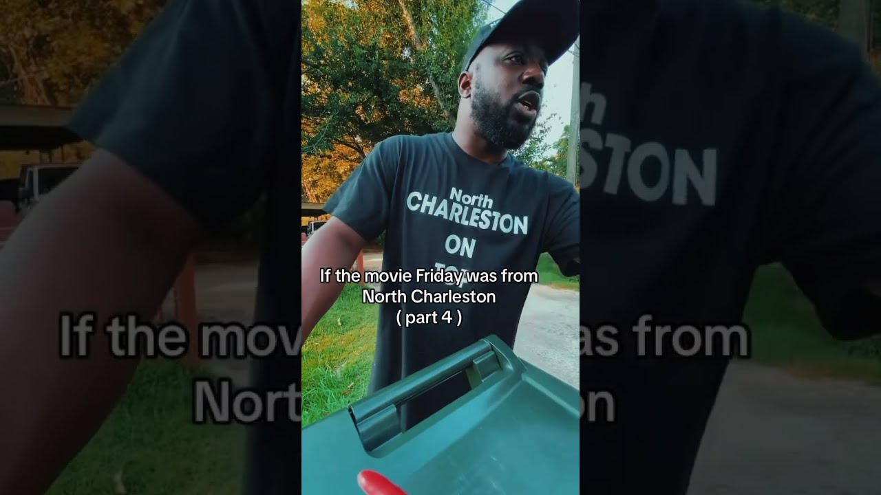 If The Movie Friday Was From North Charleston Whomanyo