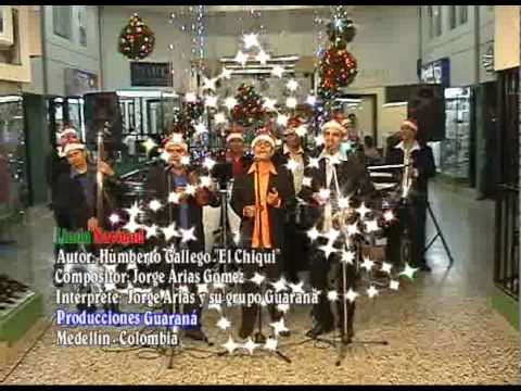 LINDA NAVIDAD JORGE ARIAS Y SU GRUPO GUARANA MUSICA TROPICAL COLOMBIANA