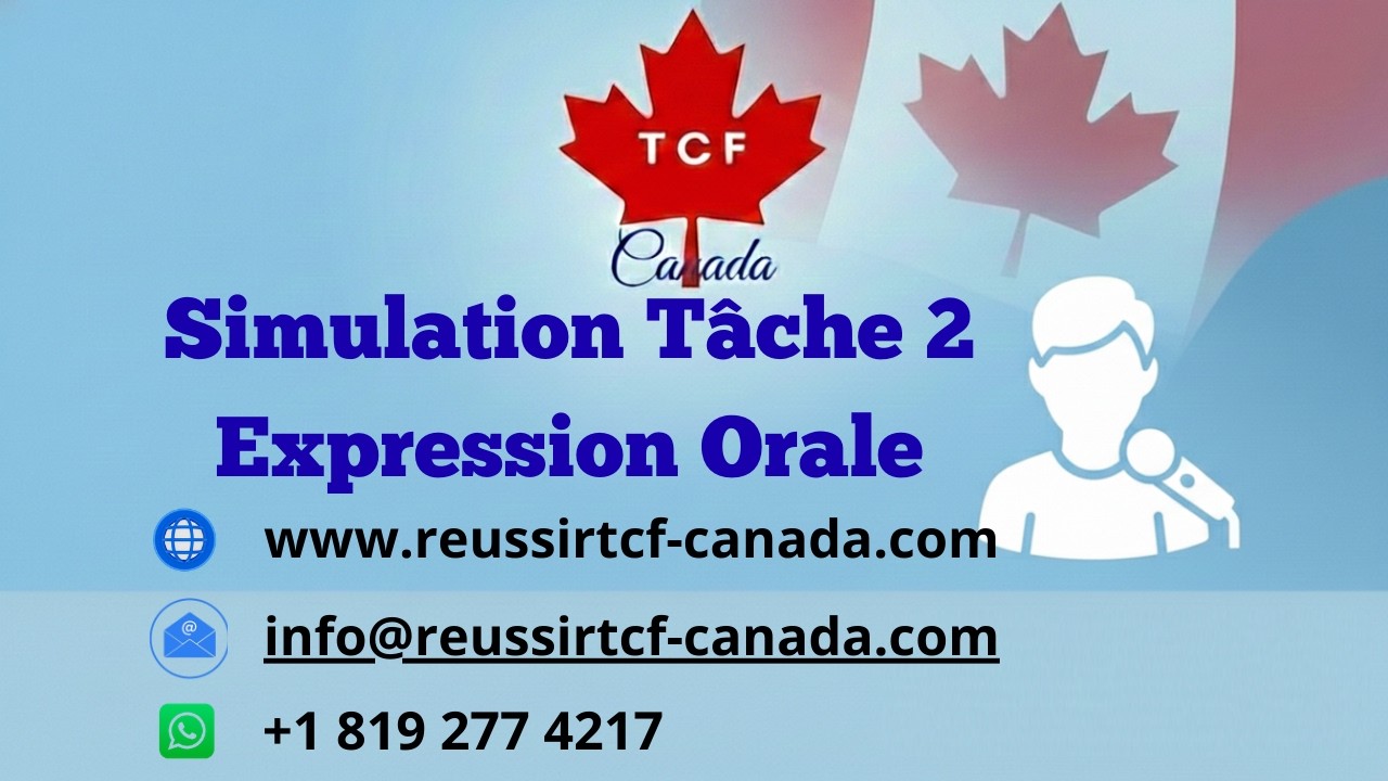 TCF Canada & Québec : Simulation Tâche 2 Expression Orale (Réussir le TCF)