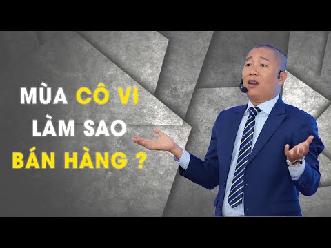 BÍ QUYẾT Bán Hàng Hiệu Quả cho mùa Giãn Cách Xã Hội thời CÔ VI | Nguyễn Phùng Phong
