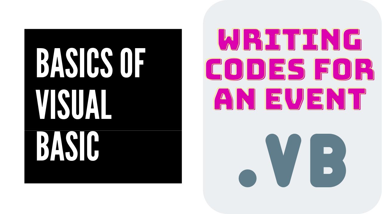 Basics of Visual Basic S5 - Writing codes for an event - YouTube