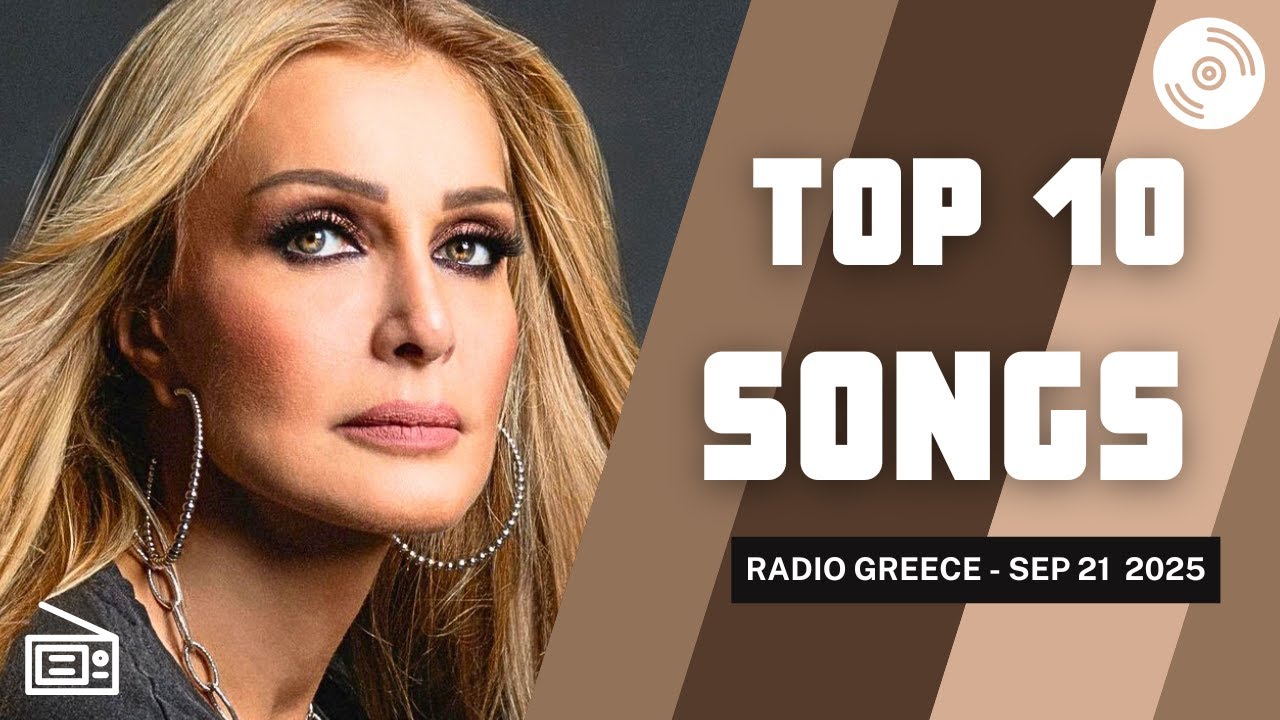 TOP 10 Songs Greece Radio (Week of September 21, 2025) – Video