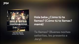 Hola Beba (Remix) - Farruko, Jory, J Alvarez [Letra / Lyrics]