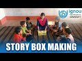 Activity 33 – Story Box Making | IGNOU DECE | MithaPatha